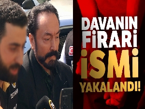Adnan Oktar davasının firari ismi tarihi Kapalı Çarşı'da yakalandı