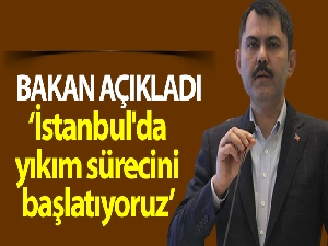 Bakan Kurum: 'Riskli binaların yıkım sürecini hızlı şekilde başlatıyoruz'
