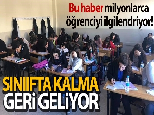 Liselerde sınıfta kalma yeniden geliyor