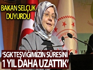 Bakan Selçuk: “51 il ve 2 ilçemizde ilave 6 puanlık SGK teşviğimizin süresini 1 yıl daha uzattık”