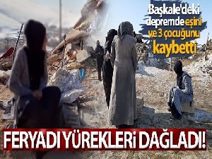 Başkale'deki depremde eşini ve çocuklarını kaybeden kadının feryadı yürekleri dağladı