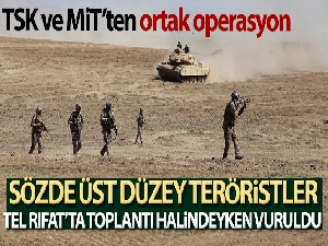 MSB duyurdu: Sözde üst düzey teröristler Tel Rıfat'ta vuruldu