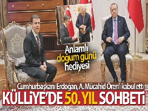 Cumhurbaşkanı Erdoğan, Ahmet Mücahid Ören'i kabul etti