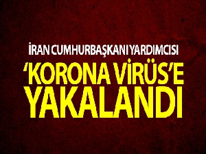 İran Cumhurbaşkanı Yardımcısı Ebtekar, korona virüsüne yakalandı
