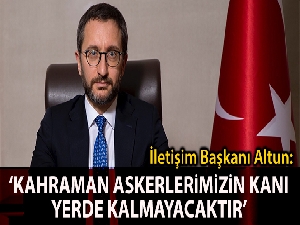 Cumhurbaşkanlığı İletişim Başkanı Altun'un Güvenlik Zirvesi'yle ilgili açıklama