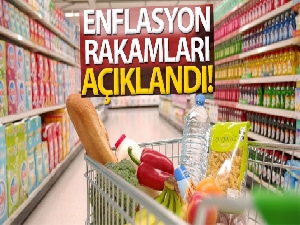 Enflasyon rakamları açıklandı