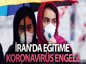 İran'da eğitime koronavirüs engeli!