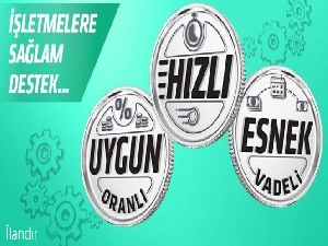İşletmelere sağlam destek...