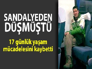 Sandalyeden düşen şahıs 17 günlük yaşam mücadelesini kaybetti