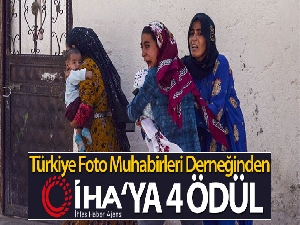 Türkiye Foto Muhabirleri Derneğinden İHA'ya 4 ödül