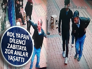 Sakat rolü yapan dilenci zabıtaya zor anlar yaşattı