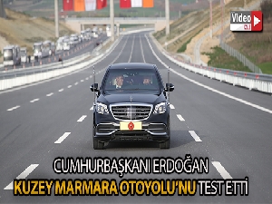 Cumhurbaşkanı Erdoğan, Kuzey Marmara Otoyolu Kınalı-Odayeri Kesiminde test sürüşü gerçekleştirdi