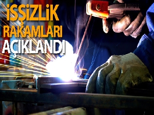 İsşizlik rakamları açıklandı