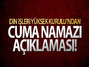 Din İşleri Yüksek Kurulundan cuma namazıyla ilgili açıklama