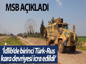İdlib'de ilk Türk-Rus devriyesi icra edildi