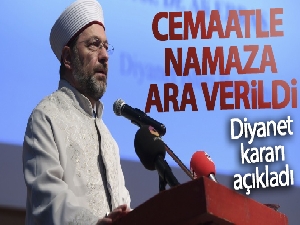 Diyanet İşleri Başkanı Erbaş: 'Cami ve mescitlerde cemaatle namaza ara verildi'