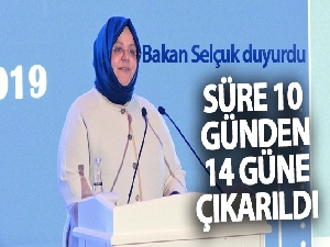 Bakan Selçuk duyurdu! Süre 10 günden 14 güne çıkarıldı