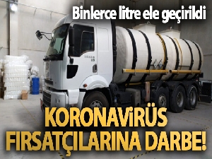Korona virüsü fırsatçılarına darbe: Binlerce litre sahte dezenfektan yakalandı