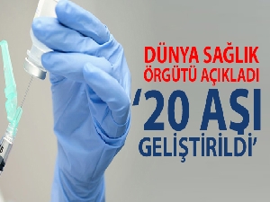 WHO: 'Korona virüse karşı 20 aşı geliştirildi'