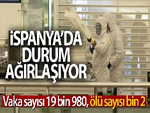 İspanya'da ölü sayısı bini geçti