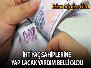 Bakan Selçuk, ihtiyaç sahiplerine yapılacak yardımı açıkladı