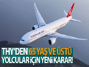 THY, 65 yaş ve üstü yolcuları kabul etmeyecek