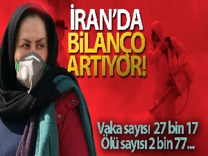 İran'da korona virüsünden ölenlerin sayısı 2 bin 77'ye yükseldi