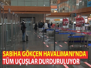 Sabiha Gökçen Havalimanı'nda tüm uçuşlar durduruluyor
