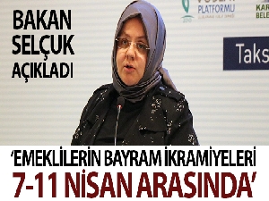 Aile, Çalışma ve Sosyal Hizmetler Bakanı Selçuk'tan bayram ikramiyeleri açıklaması