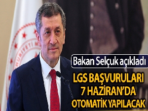 Milli Eğitim Bakanı Ziya Selçuk: '7 Haziran 2020'de LGS'nin başvurularını otomatik olarak yapacağız'