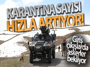 Karantina haberleri peş peşe geldi! Köyler ve mahalleler karantinaya alındı