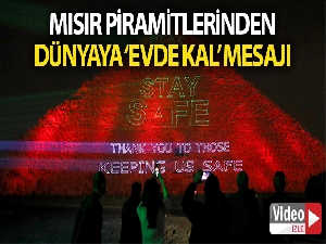 Mısır Piramitlerinden dünyaya "Evde Kal" mesajı
