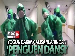 Yoğun bakım çalışanlarından 'penguen dansı'