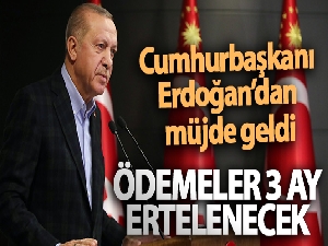 Cumhurbaşkanı Erdoğan'dan 136 bin KOBİ'ye müjde: KOSGEB destekli kredilerin ödemeleri 3 ay ertelenecek