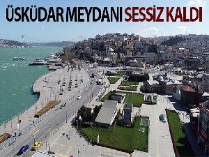 Koronavirüsü nedeniyle sessizliğe bürünen Üsküdar Meydanı havadan görüntülendi