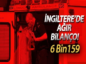 İngiltere'de korona virüs nedeniyle ölü sayısı 6 bini aştı