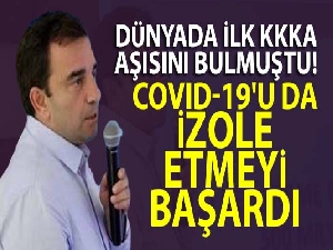 Dünyada ilk KKKA aşısını bulan Prof. Dr. Özdarendeli, Covid-19'u da izole etmeyi başardı