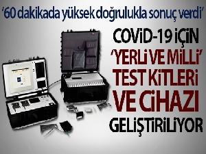 Covid-19 için 'yerli ve milli' test kitleri ve cihazı geliştiriliyor