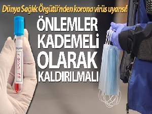 DSÖ: 'Korona virüs önlemleri kademeli olarak kaldırılmalı'