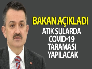 Atık sularda covıd-19 taraması yapılacak