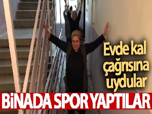 'Evde kal' çağrısına uyan komşular binada spor yaptı