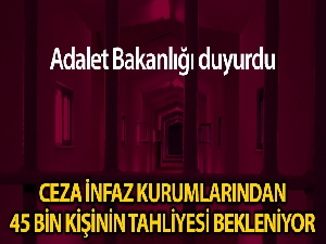 İnfaz kanunundan tahmini olarak 90 bin kişi yararlanacak