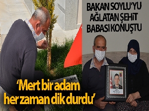 Bakan Süleyman Soylu'yu ağlatan şehit babası konuştu