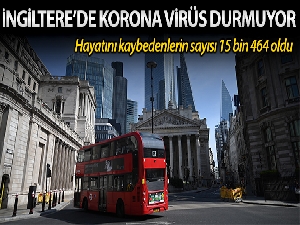 İngiltere'de Korona virüsten ölenlerin sayısı 15 bini aştı