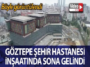 İnşaatında sona gelinen Göztepe Şehir Hastanesi havadan görüntülendi
