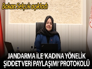 Bakan Selçuk: 'Jandarma Genel Komutanlığı ile ‘Kadına Yönelik Şiddet Veri Paylaşım Protokolü' imzaladık'