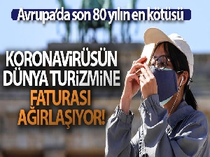 Dünya turizmine büyük fatura