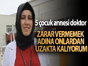 20 gündür çocuklarını görmeyen doktordan duygulandıran şiir