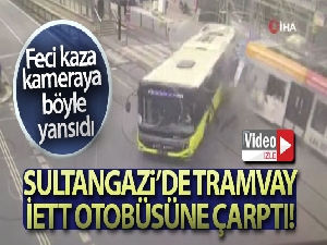 Sultangazi'de tramvayın İETT otobüsüne çarptığı anlar kamerada