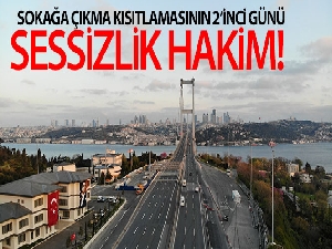 15 Temmuz Şehitler Köprüsü, sokağa çıkma kısıtlamasının 2'inci gününde sessizliğini korudu